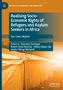 Realising Socio-Economic Rights of Refugees and Asylum Seekers in Africa, Buch
