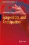 Epigenetics and Anticipation, Buch