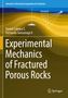 Fernando Samaniego V.: Experimental Mechanics of Fractured Porous Rocks, Buch