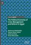 Mahmoud Mohieldin: The Political Economy of Crisis Management and Reform in Egypt, Buch