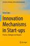 Varun Gupta: Innovation Mechanisms in Start-ups, Buch