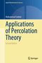 Muhammad Sahimi: Applications of Percolation Theory, Buch