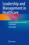 Stefan Abela: Leadership and Management in Healthcare, Buch