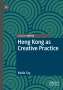 Eddie Tay: Hong Kong as Creative Practice, Buch