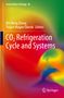 CO2 Refrigeration Cycle and Systems, Buch