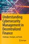 Gurdip Kaur: Understanding Cybersecurity Management in Decentralized Finance, Buch