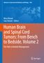 Human Brain and Spinal Cord Tumors: From Bench to Bedside. Volume 2, Buch