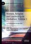 Women, Religion and Leadership in Zimbabwe, Volume 1, Buch