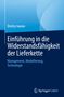 Dmitry Ivanov: Einführung in die Widerstandsfähigkeit der Lieferkette, Buch