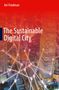 Avi Friedman: The Sustainable Digital City, Buch