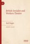 Robert Leach: British Socialist and Workers Theatre, Buch