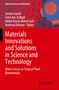 Materials Innovations and Solutions in Science and Technology, Buch