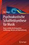 Tim Ziemer: Psychoakustische Schallfeldsynthese für Musik, Buch