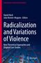 Radicalization and Variations of Violence, Buch