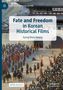 Kyung Moon Hwang: Fate and Freedom in Korean Historical Films, Buch
