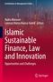 Islamic Sustainable Finance, Law and Innovation, Buch