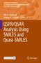 QSPR/QSAR Analysis Using SMILES and Quasi-SMILES, Buch