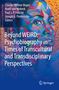 Beyond WEIRD: Psychobiography in Times of Transcultural and Transdisciplinary Perspectives, Buch