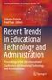 Recent Trends in Educational Technology and Administration, Buch