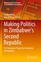 Making Politics in Zimbabwe¿s Second Republic, Buch