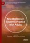 New Horizons in Systemic Practice with Adults, Buch