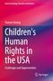 Yvonne Vissing: Children's Human Rights in the USA, Buch