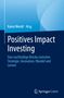 : Positives Impact Investing, Buch