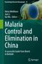 Malaria Control and Elimination in China, Buch