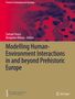 Modelling Human-Environment Interactions in and beyond Prehistoric Europe, Buch