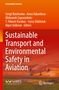 Sustainable Transport and Environmental Safety in Aviation, Buch