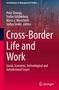 Cross-Border Life and Work, Buch