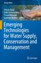 Emerging Technologies for Water Supply, Conservation and Management, Buch