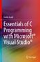 Farzin Asadi: Essentials of C Programming with Microsoft® Visual Studio®, Buch