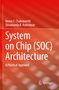 Shivananda R. Koteshwar: System on Chip (SOC) Architecture, Buch