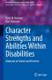 Dan Tomasulo: Character Strengths and Abilities Within Disabilities, Buch