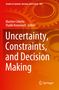 Uncertainty, Constraints, and Decision Making, Buch