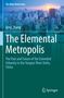 Qinyi Zhang: The Elemental Metropolis, Buch