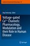 Voltage-gated Ca2+ Channels: Pharmacology, Modulation and their Role in Human Disease, Buch