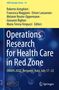 Operations Research for Health Care in Red Zone, Buch
