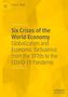 José A. Tapia: Six Crises of the World Economy, Buch