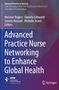 Advanced Practice Nurse Networking to Enhance Global Health, Buch, Buch