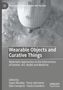 Wearable Objects and Curative Things, Buch