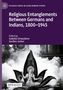 Religious Entanglements Between Germans and Indians, 1800¿1945, Buch
