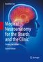 Jonathan Leo: Medical Neuroanatomy for the Boards and the Clinic, Buch
