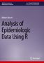 Robert Hirsch: Analysis of Epidemiologic Data Using R, Buch