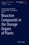 Bioactive Compounds in the Storage Organs of Plants, Buch