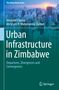 Urban Infrastructure in Zimbabwe, Buch