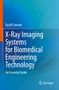 Euclid Seeram: X-Ray Imaging Systems for Biomedical Engineering Technology, Buch