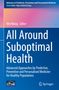 All Around Suboptimal Health, Buch