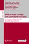 Medical Image Learning with Limited and Noisy Data, Buch